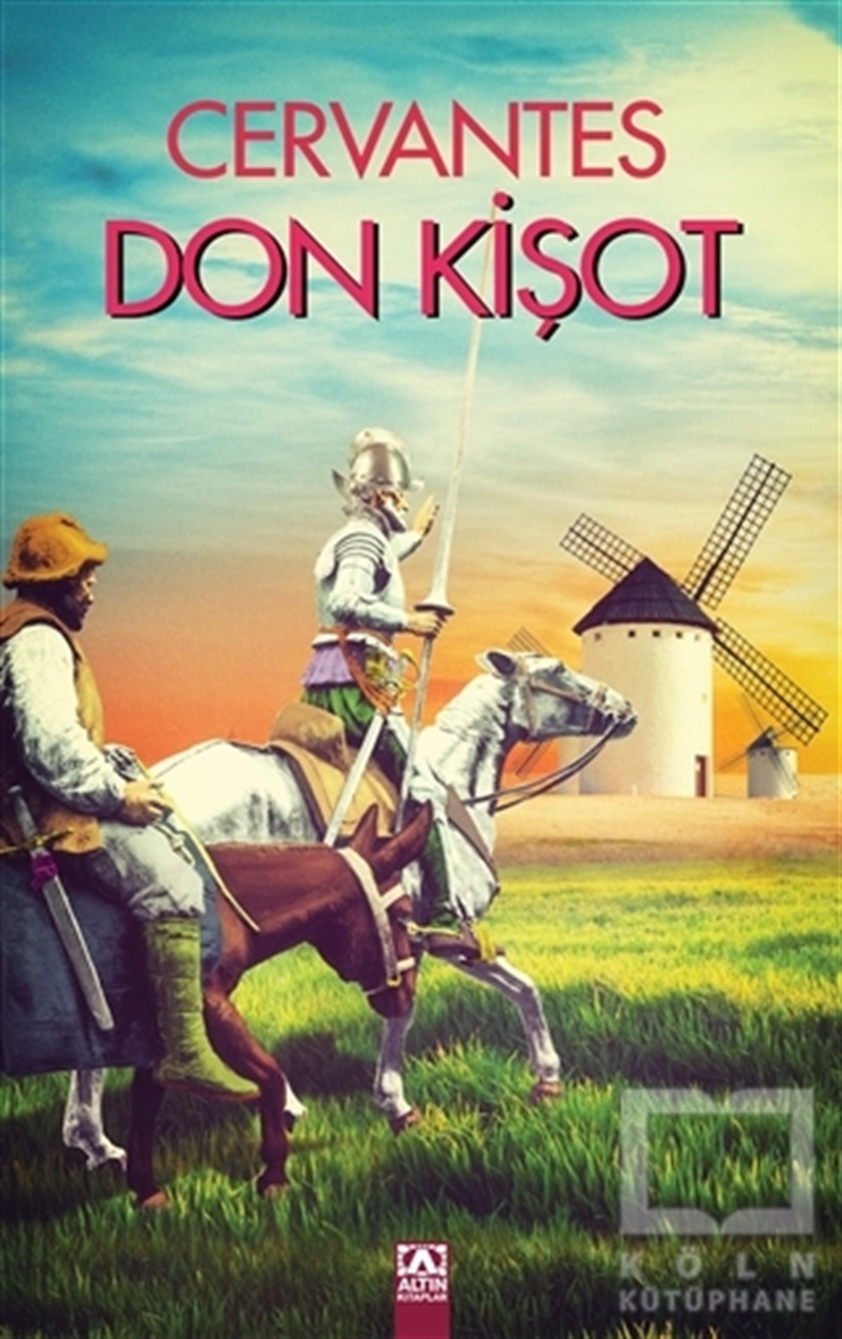 Miguel de CervantesÇocuk RomanlarıDon Kişot (Ciltli)