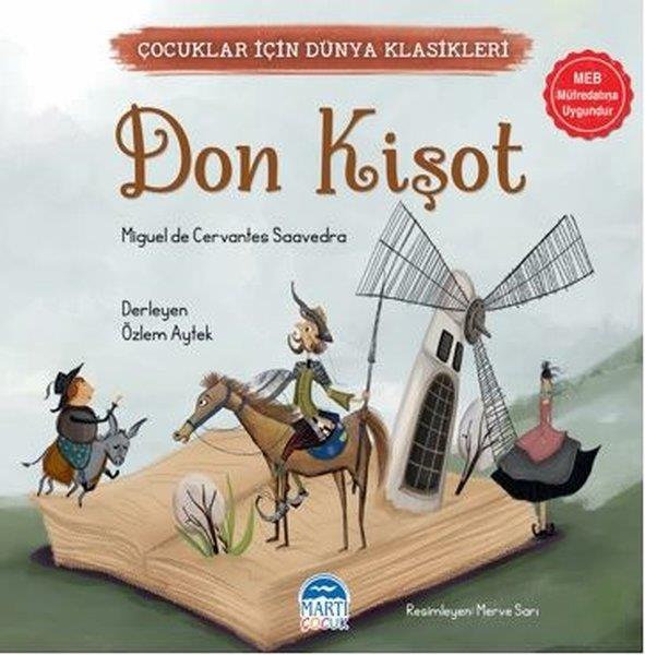 Miguel de Cervantes SaavedraKlasik Çocuk KitaplarıDon Kişot - Çocuklar İçin Dünya Klasikleri