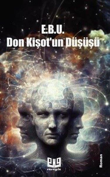 E. B. U.Türkiye RomanDon Kişot'un Düşüşü