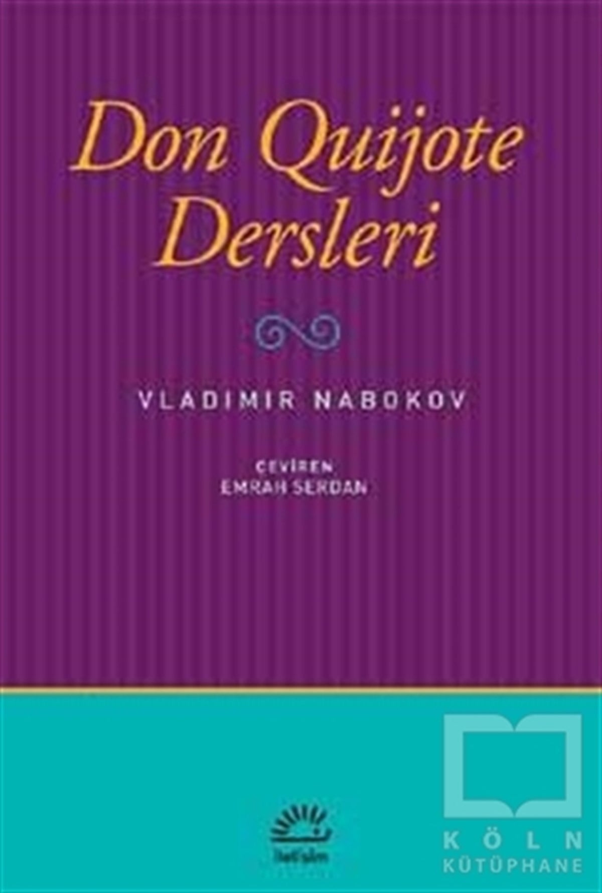 Vladimir NabokovEleştiri, İnceleme, KuramDon Quijote Dersleri