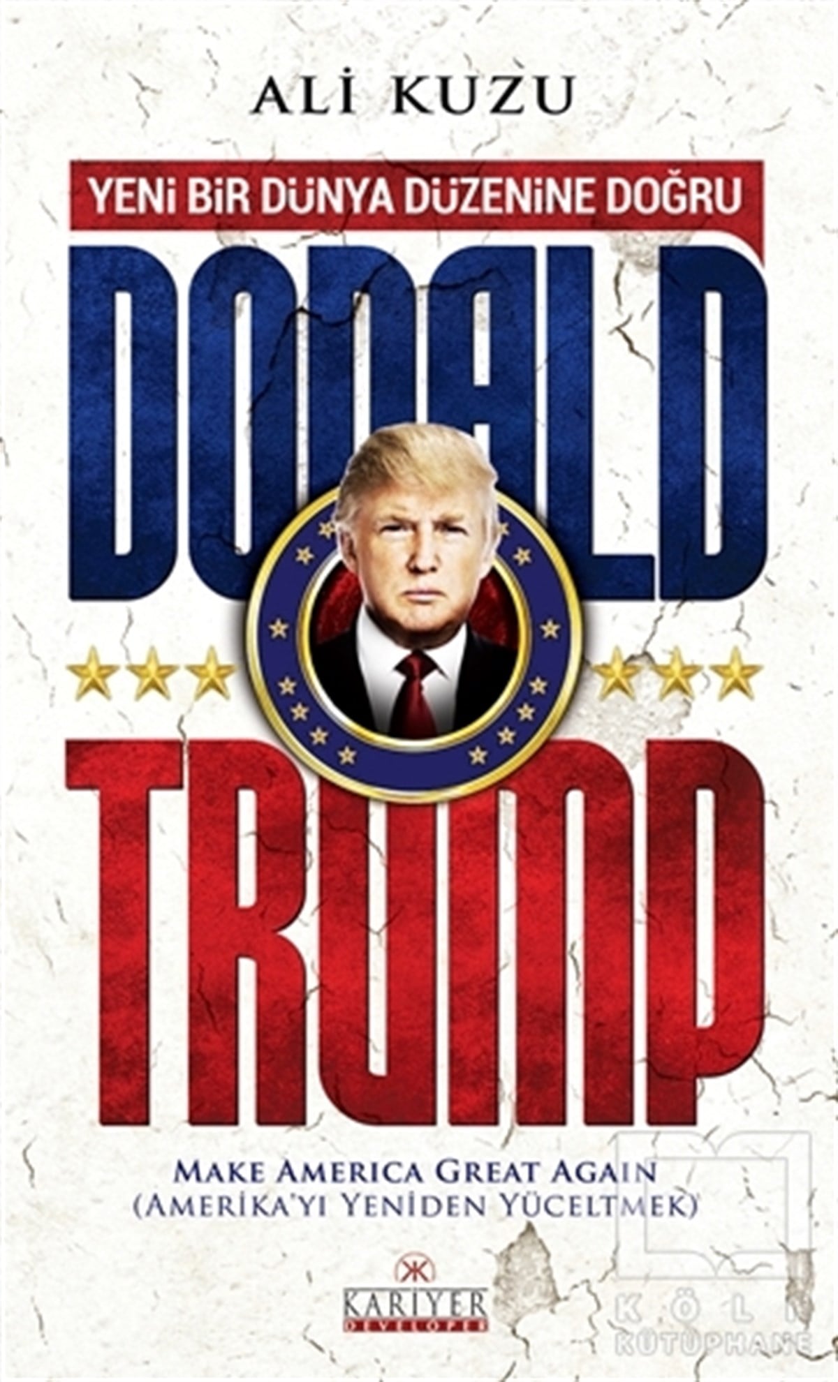 Ali KuzuAraştırma-İncelemeDonald Trump
