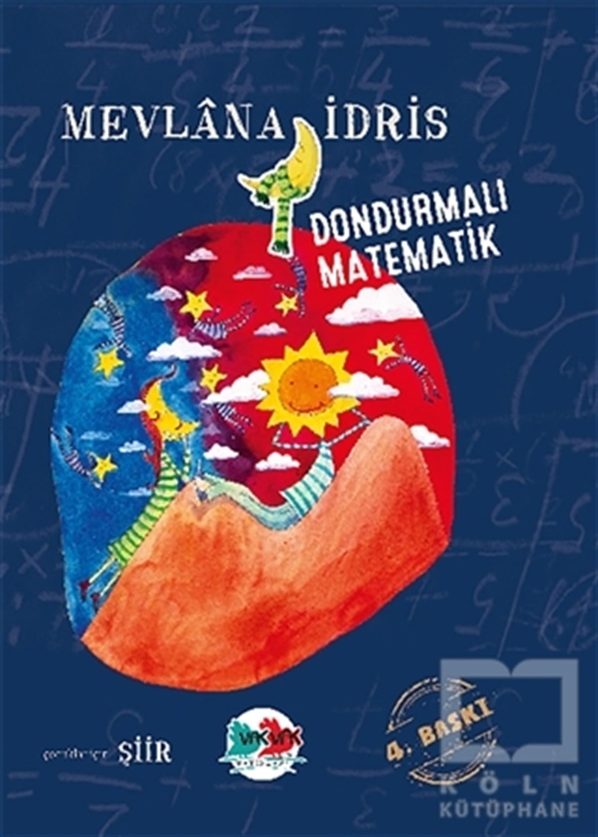 Mevlana İdrisÇocuk Şiir KitaplarıDondurmalı Matematik