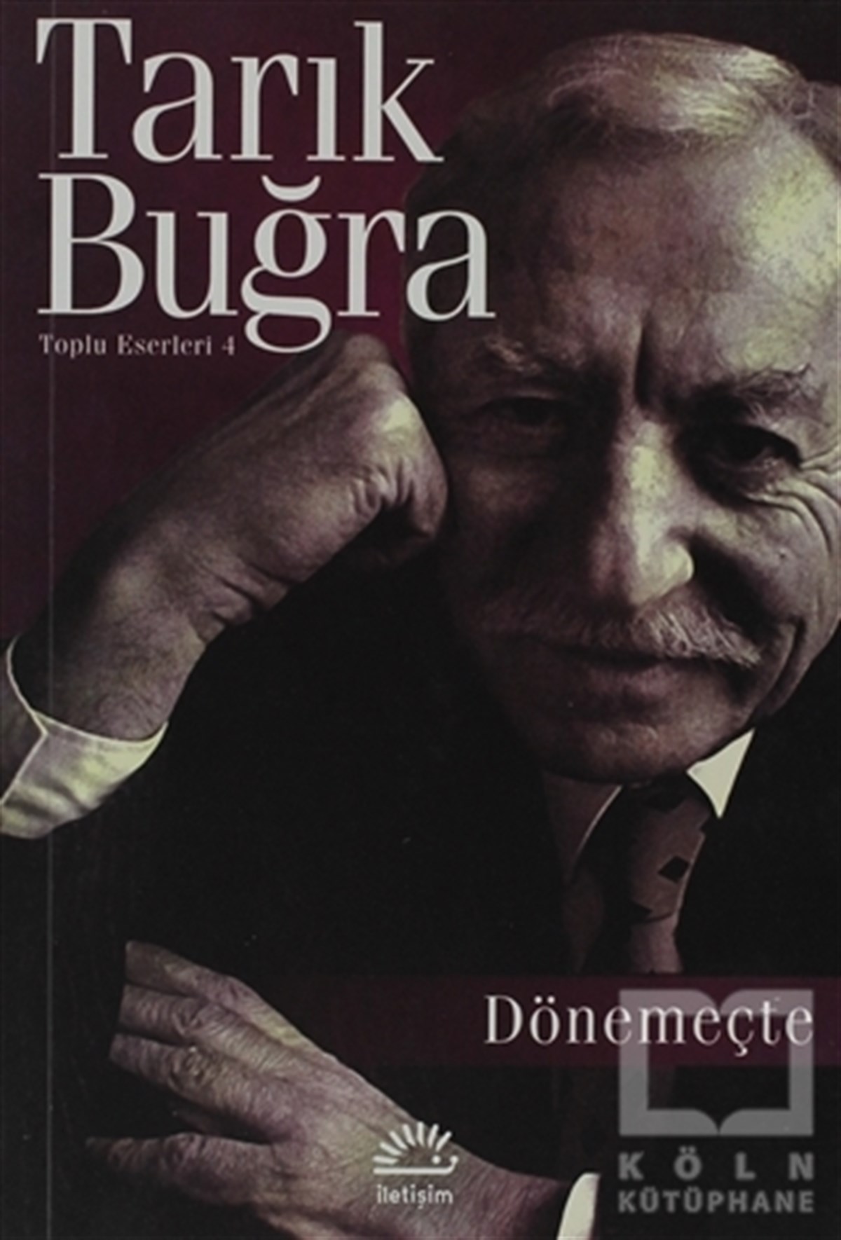 Tarık BuğraTürk EdebiyatıDönemeçte