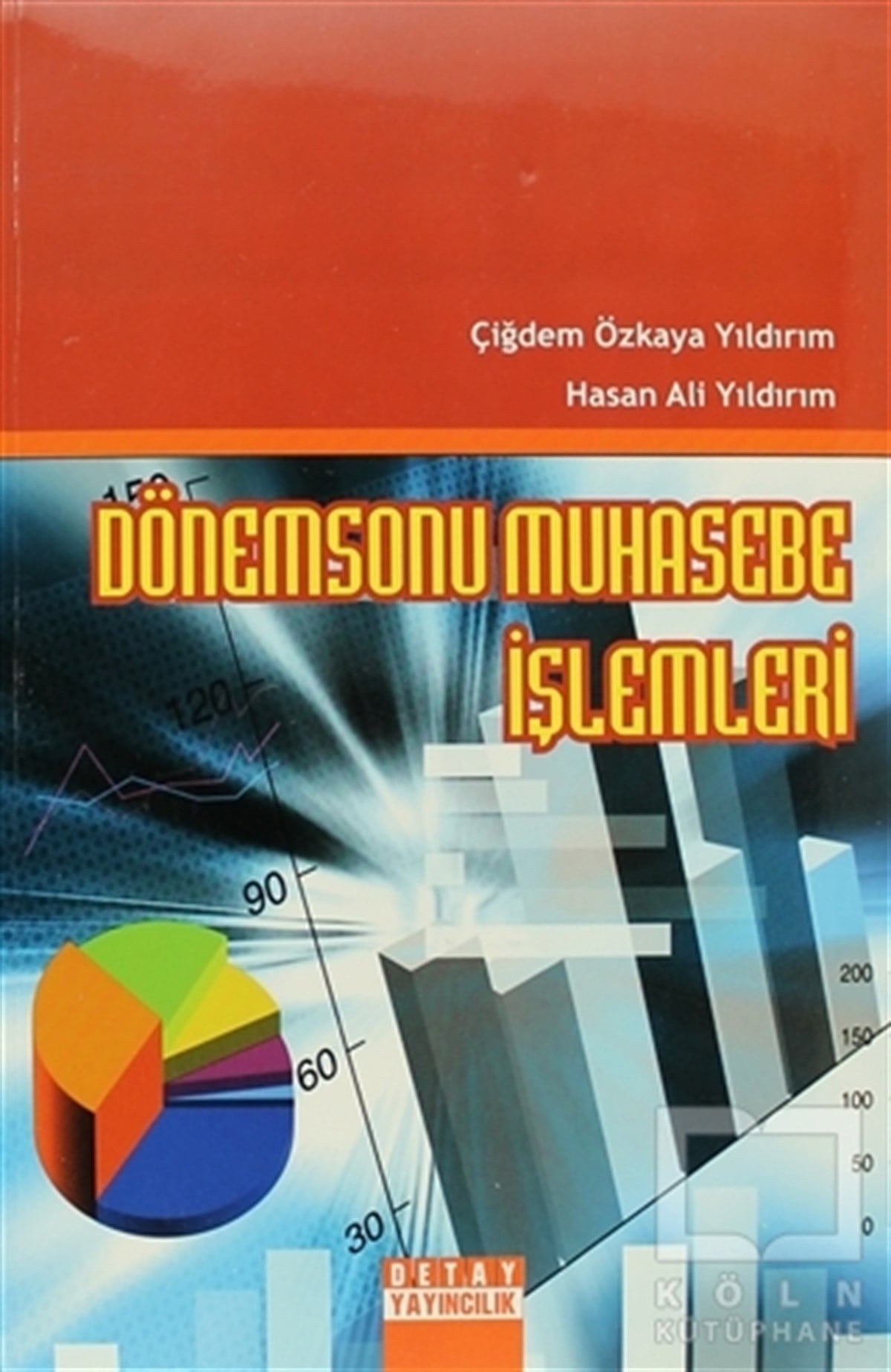 Hasan Ali YıldırımAkademikDönemsonu Muhasebe İşlemleri