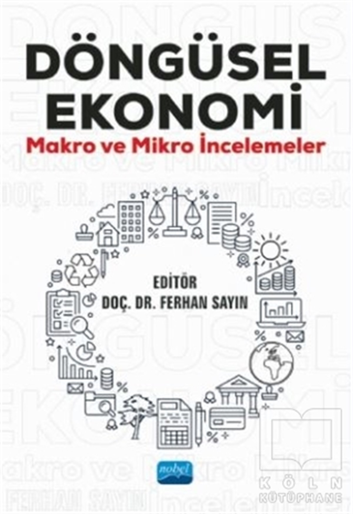 Ali Uğur ÖztürkAraştırma & İnceleme & Kuram KitaplarıDöngüsel Ekonomi