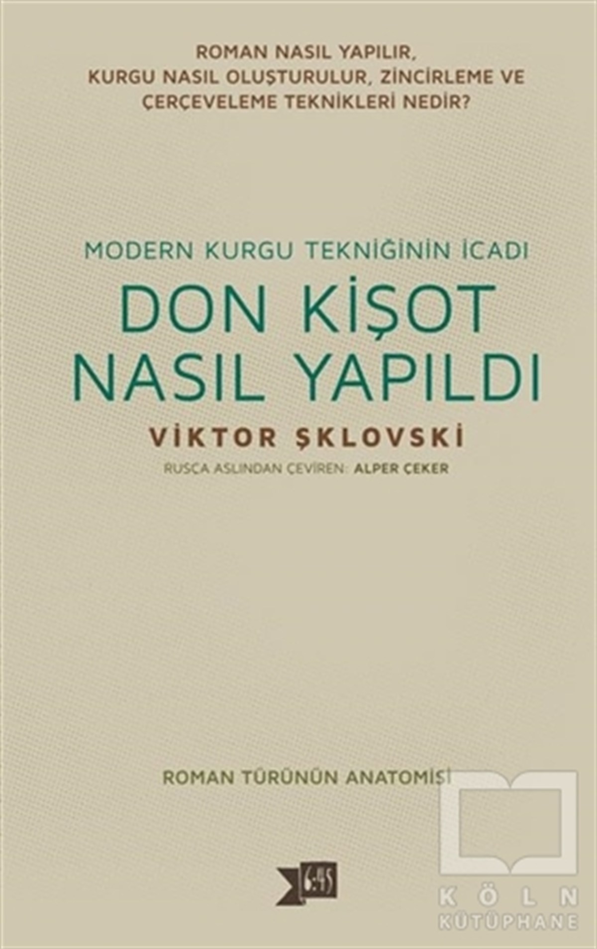 Viktor ŞklovskiDenemeDonkişot Nasıl Yapıldı