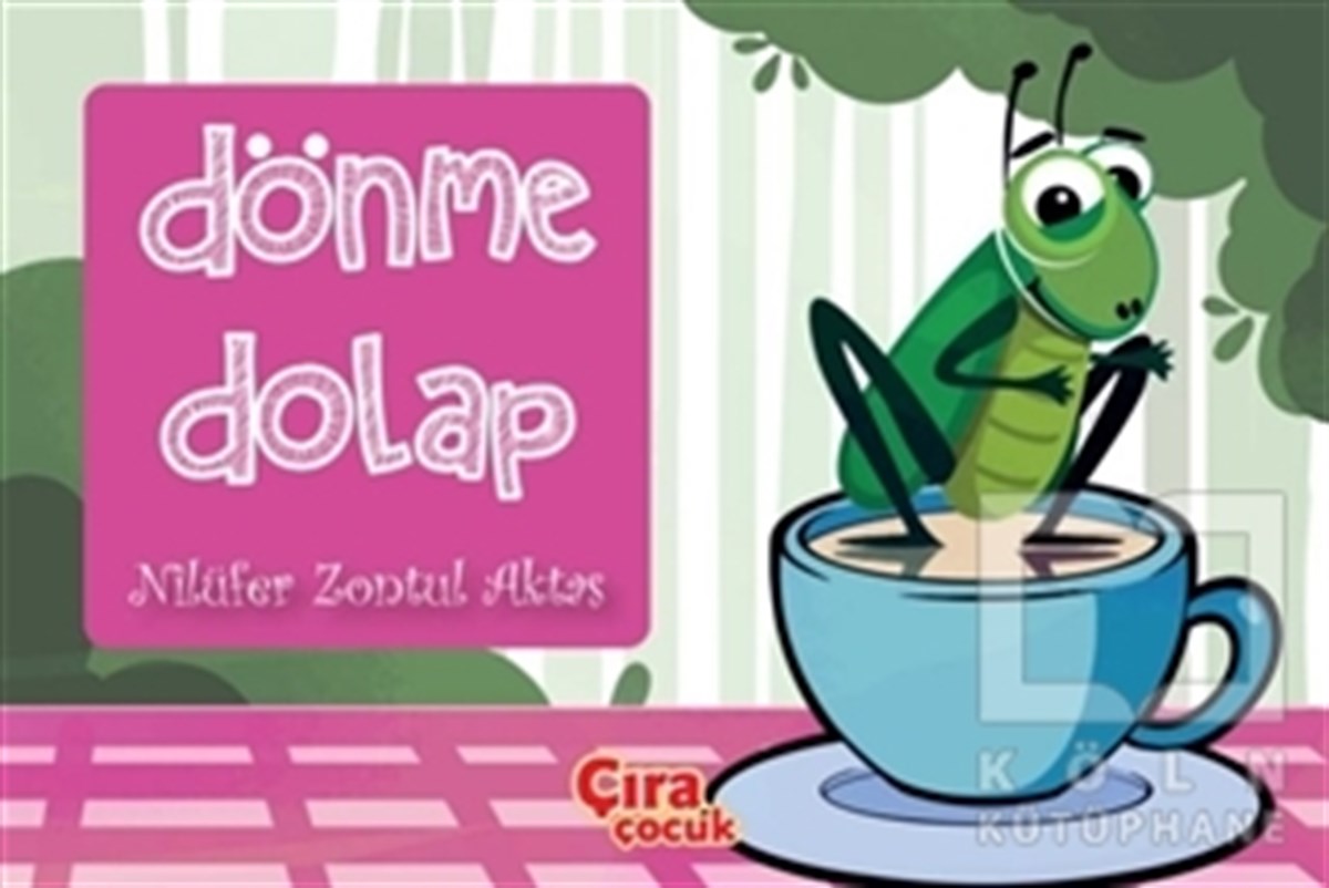 Nilüfer Zontul AktaşÇocuk Masal KitaplarıDönme Dolap