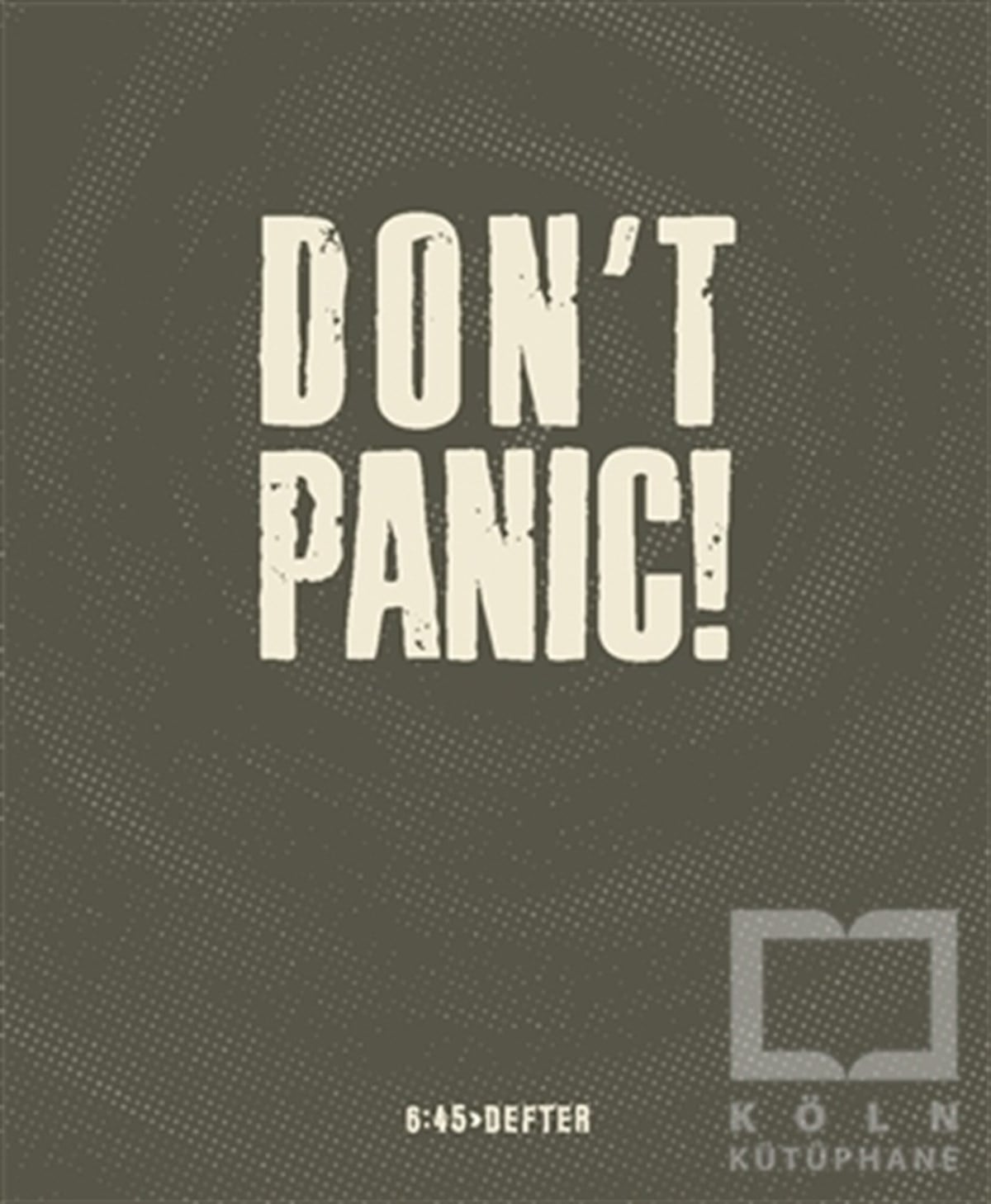 Erol EgemenAjanda - Takvim - DefterDon’t Panic! Kare Defter