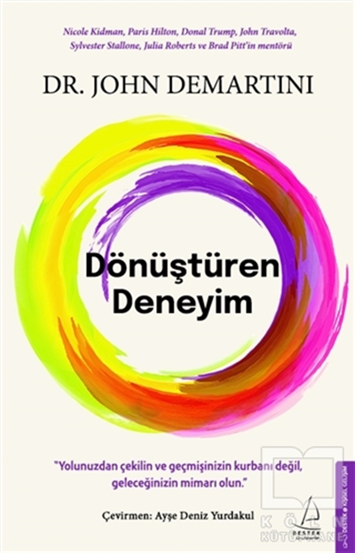 John DemartiniKişisel Gelişim KitaplarıDönüştüren Deneyim