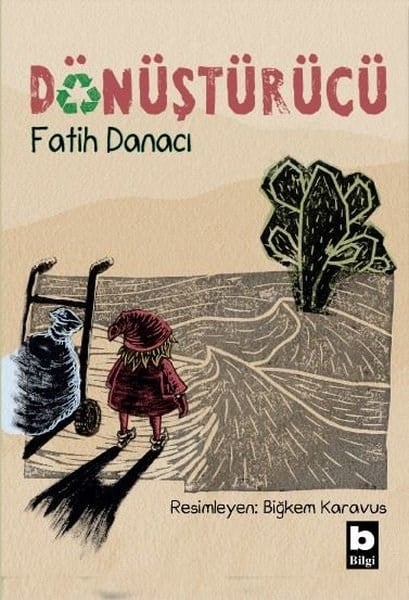 Fatih DanacıÇocuk Gençlik RomanlarıDönüştürücü