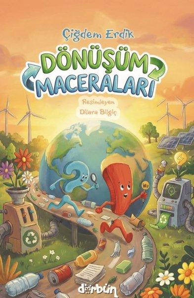 Çiğdem ErdikÇocuk Gençlik RomanlarıDönüşüm Maceraları