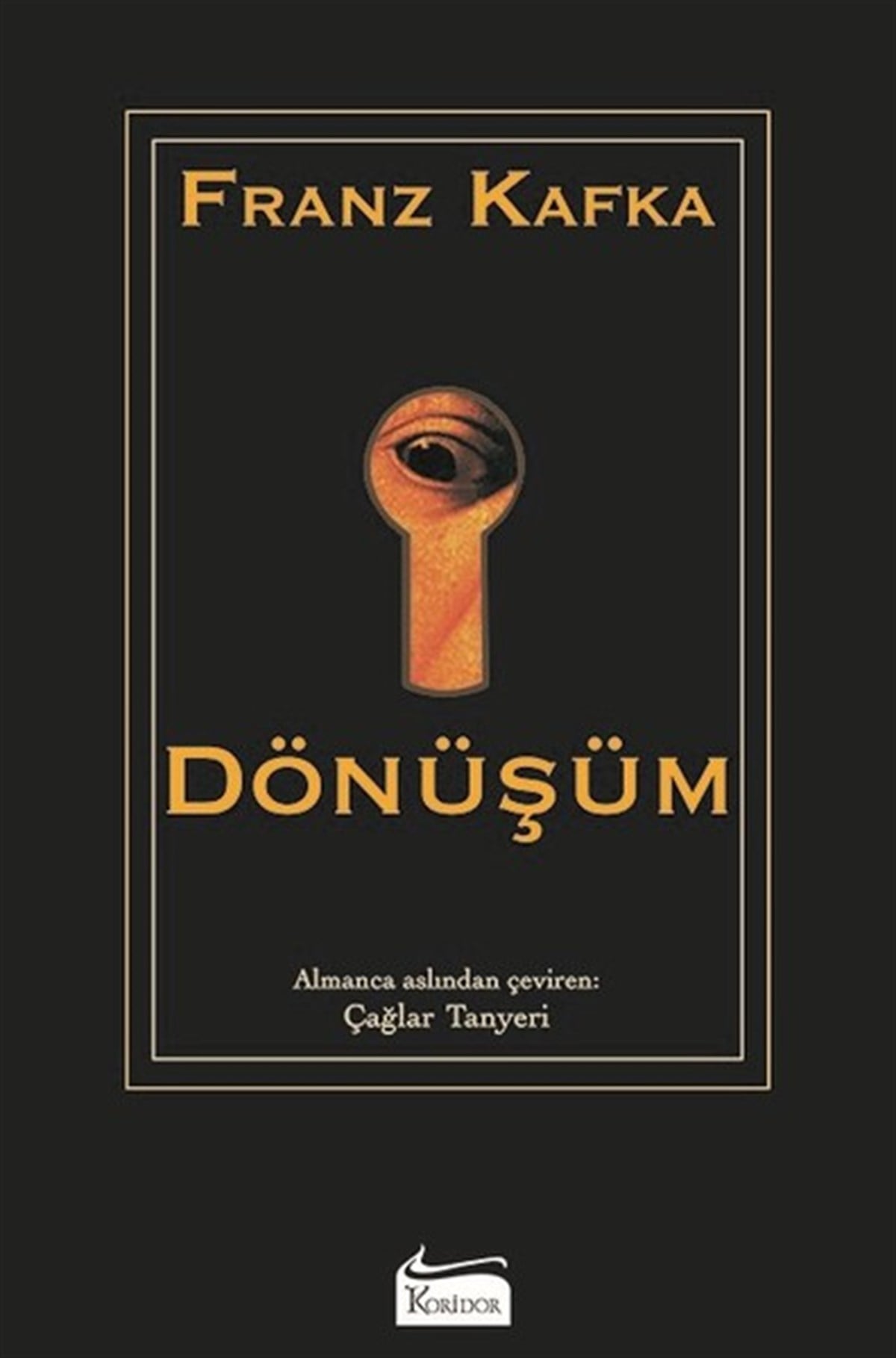 Çağlar TanyeriDünya RomanDönüşüm