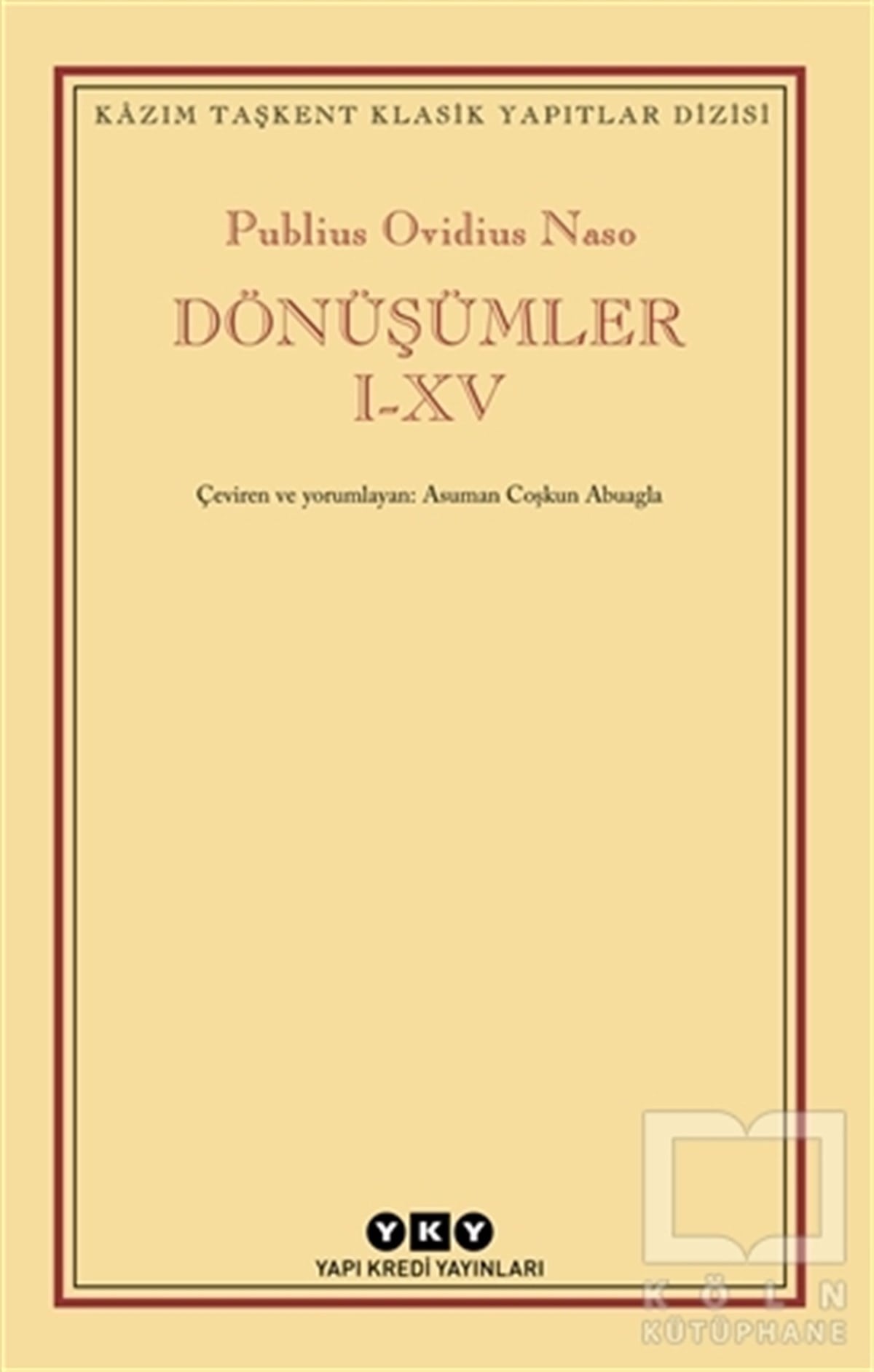 Publius Ovidius NasoMitolojik KitaplarDönüşümler 1-15