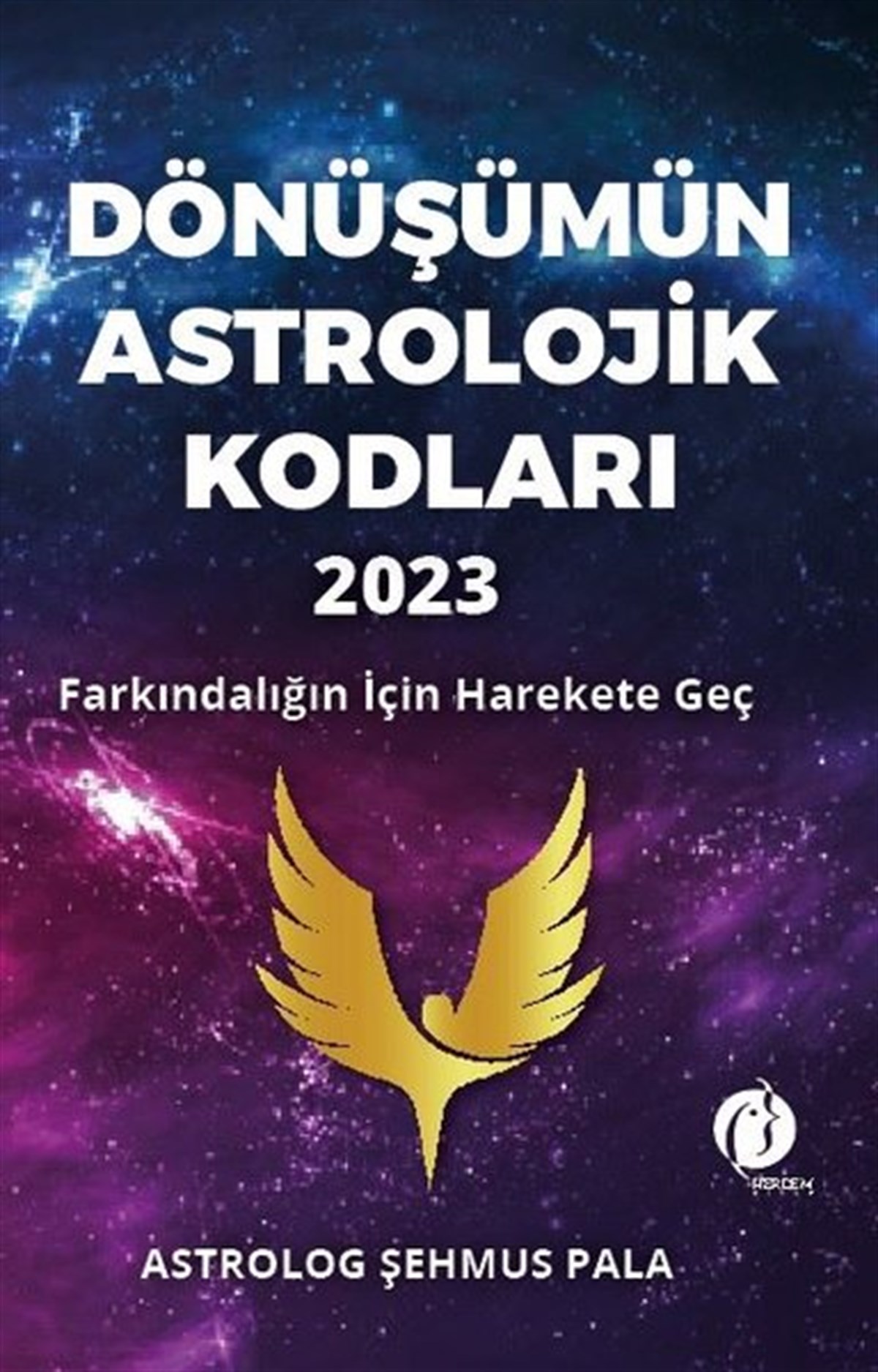 Şehmus PalaAstroloji KitaplarıDönüşümün Astrolojik Kodları 2023