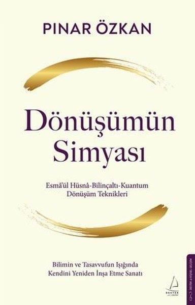 Pınar ÖzkanKişisel Gelişim KitaplarıDönüşümün Simyası - Esma'ül Hüsna - Bilinçaltı - Kuantum - Dönüşüm Teknikleri