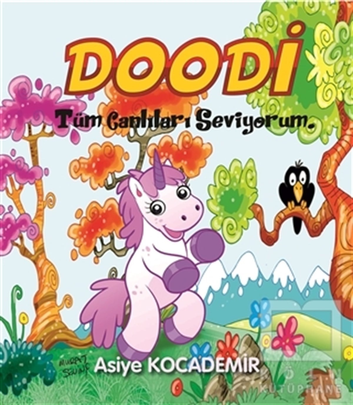 Asiye KocademirÇocuk Hikaye KitaplarıDoodi - Tüm Canlıları Seviyorum