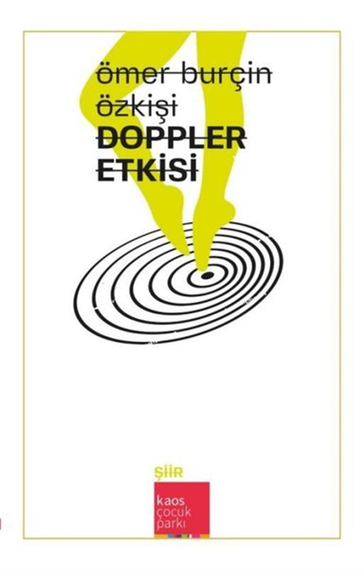 Ömer Burçin ÖzkişiTürk ŞiiriDoppler Etkisi