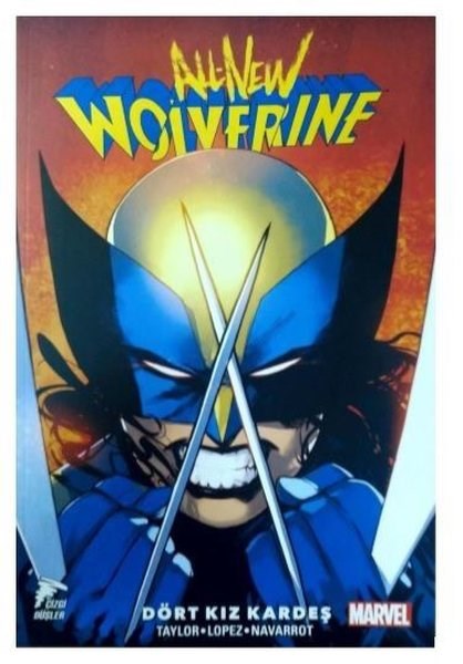 Tom TaylorÇizgi RomanlarDört Kız Kardeş-All New Wolverine Cilt 1