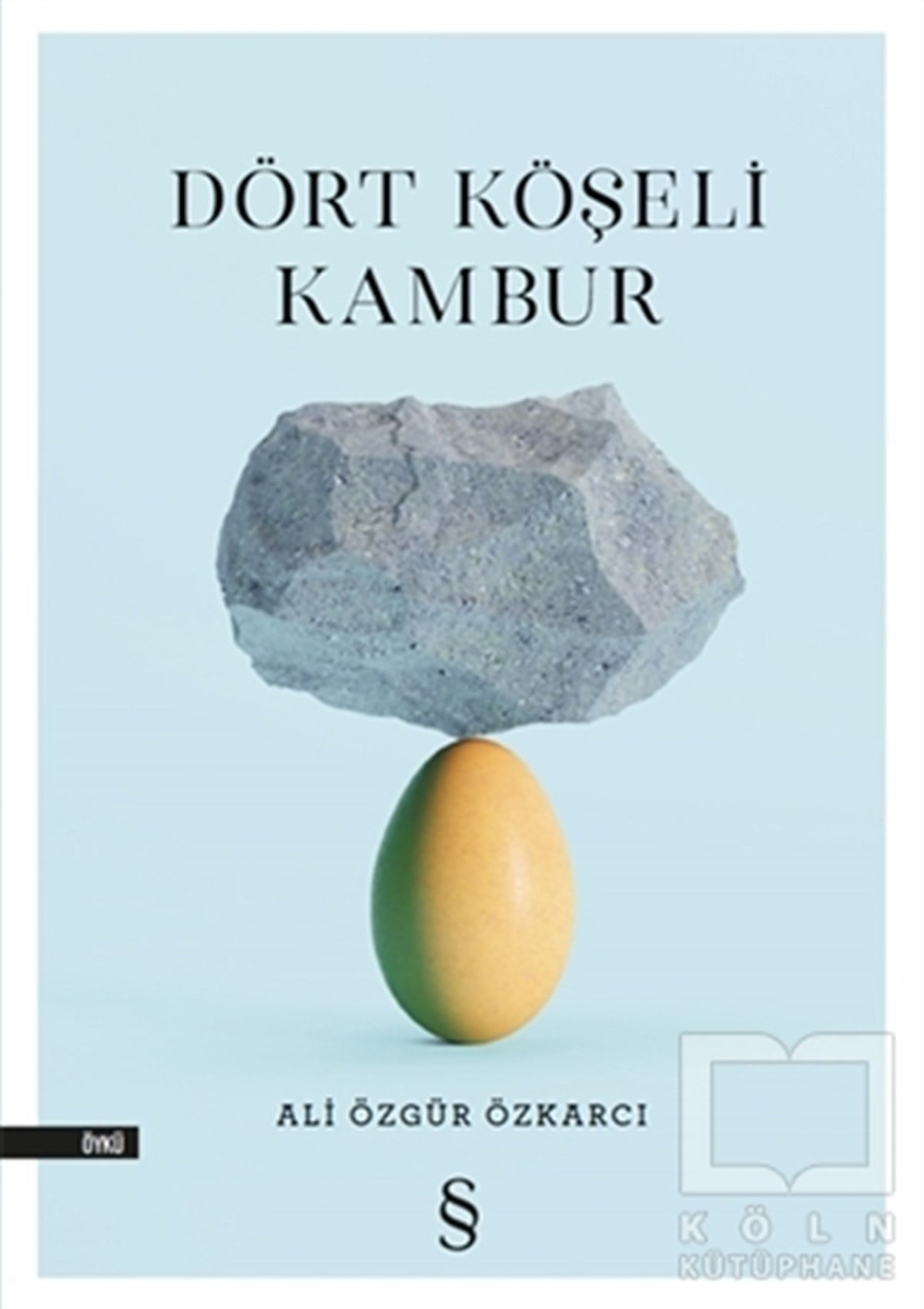 Ali Özgür ÖzkarcıÖyküDört Köşeli Kambur