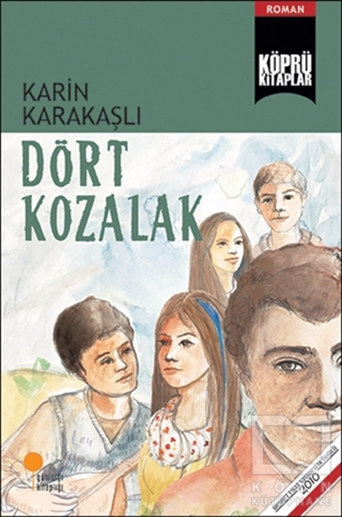Karin KarakaşlıGençlik EdebiyatıDört Kozalak
