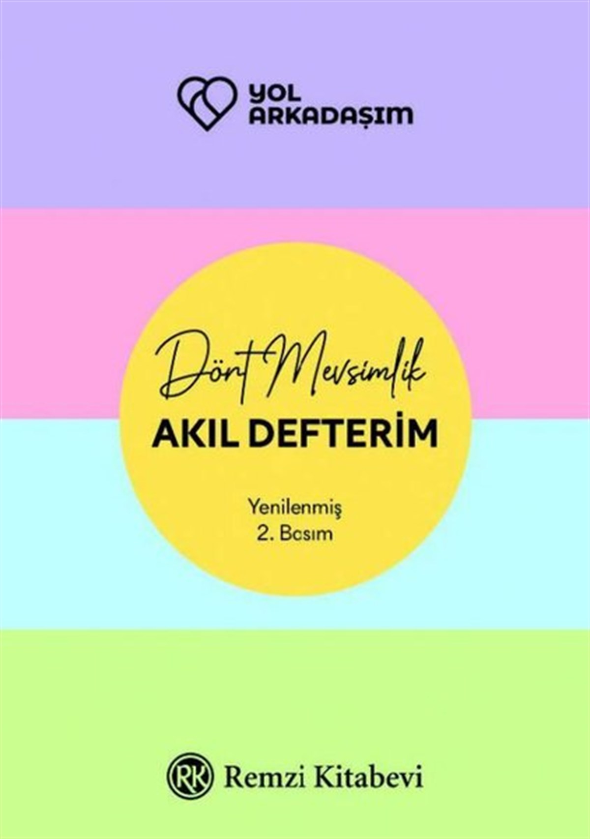 Binhan DirilgenKişisel Gelişim KitaplarıDört Mevsimlik Akıl Defterim
