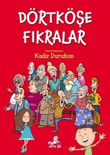 KolektifÇocuk Gençlik RomanlarıDörtköşe Fıkralar