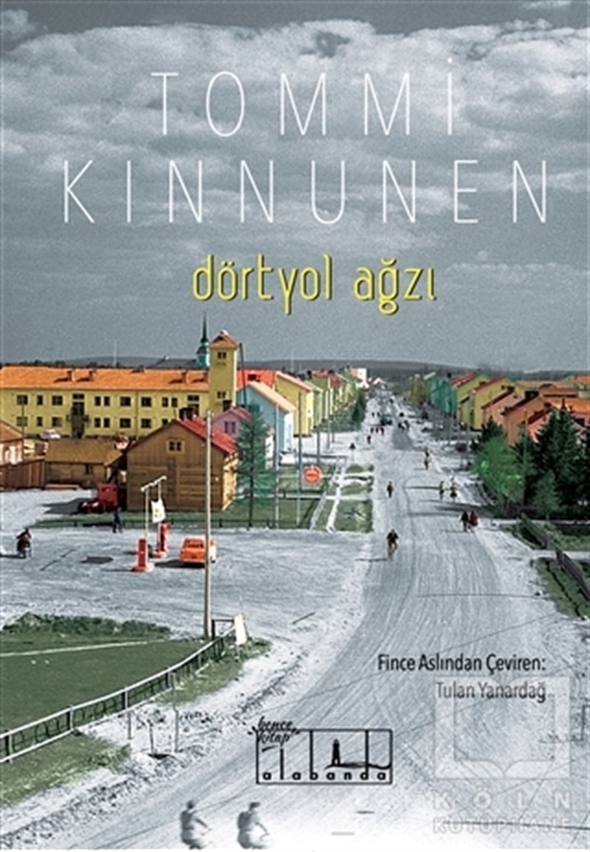 Tommi KinnunenRomanDörtyol Ağzı