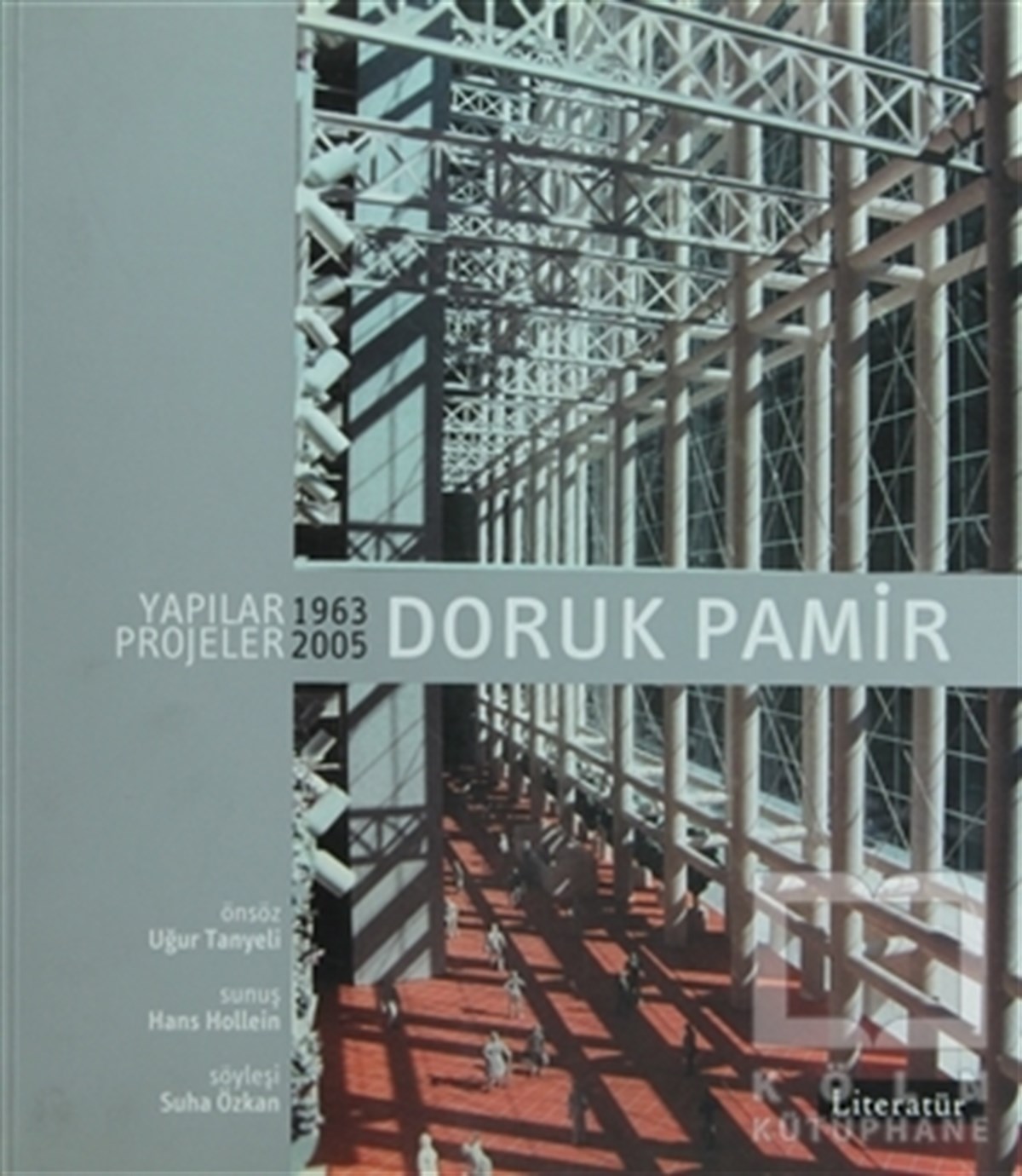 KolektifMimarlıkDoruk Pamir Yapılar / Projeler 1963-2005