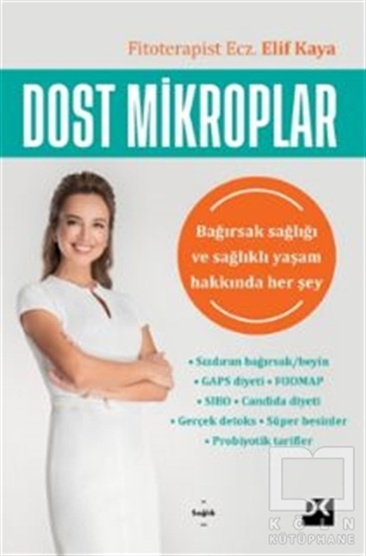 Elif KayaDiğerDost Mikroplar