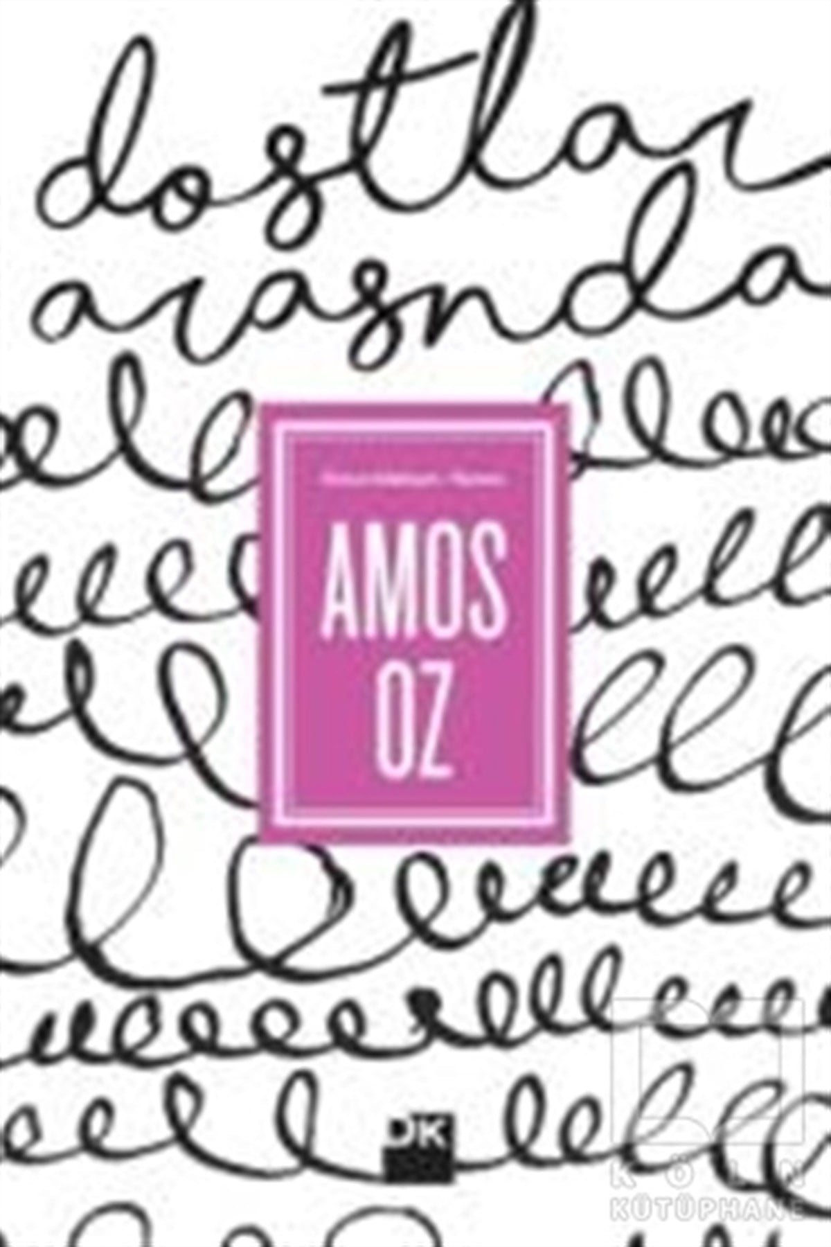 Amos OzRomanDostlar Arasında