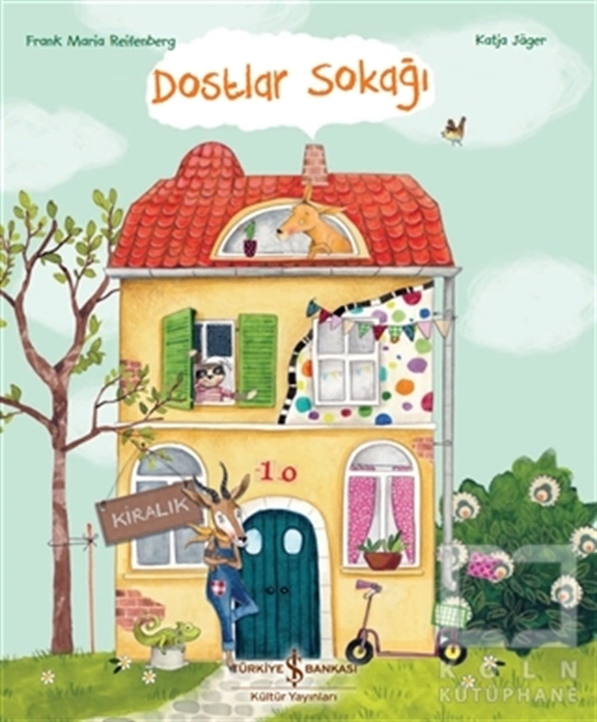 Frank Maria ReifenbergOkul Öncesi Çocuk KitaplarıDostlar Sokağı
