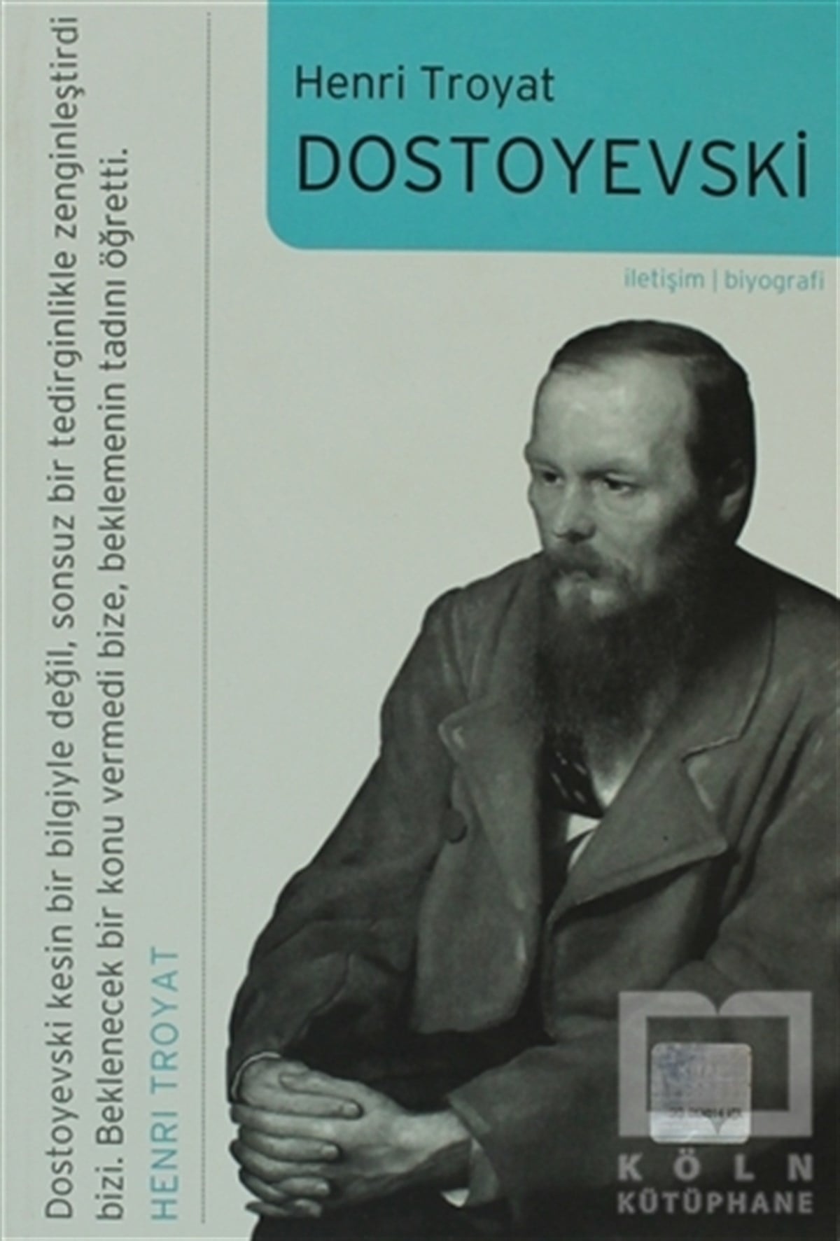 Henri TroyatAraştırma-İnceleme-ReferansDostoyevski - Biyografi