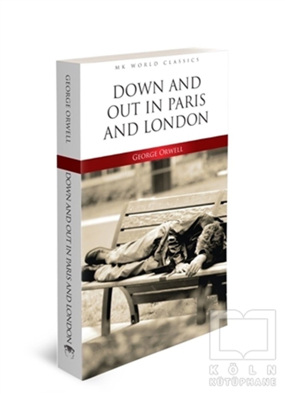 George OrwellDünya Klasikleri & Klasik KitaplarDown And Out In Paris And London
