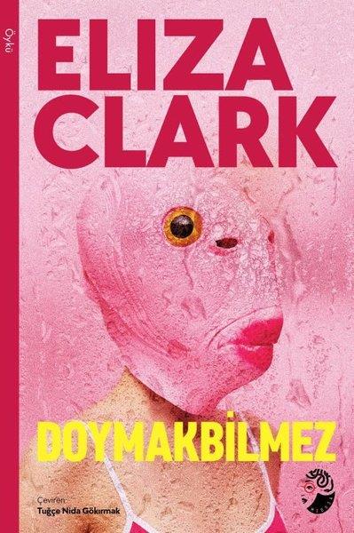 Eliza ClarkDünya RomanDoymakbilmez