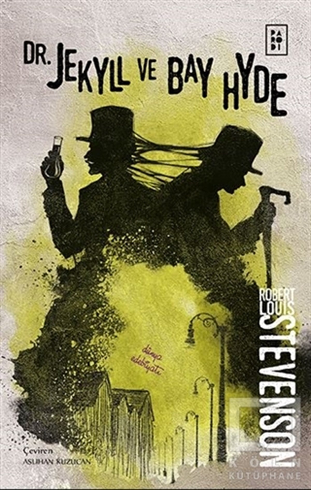 Robert Louis StevensonDünya Klasikleri & Klasik KitaplarDr. Jekyll ve Bay Hyde