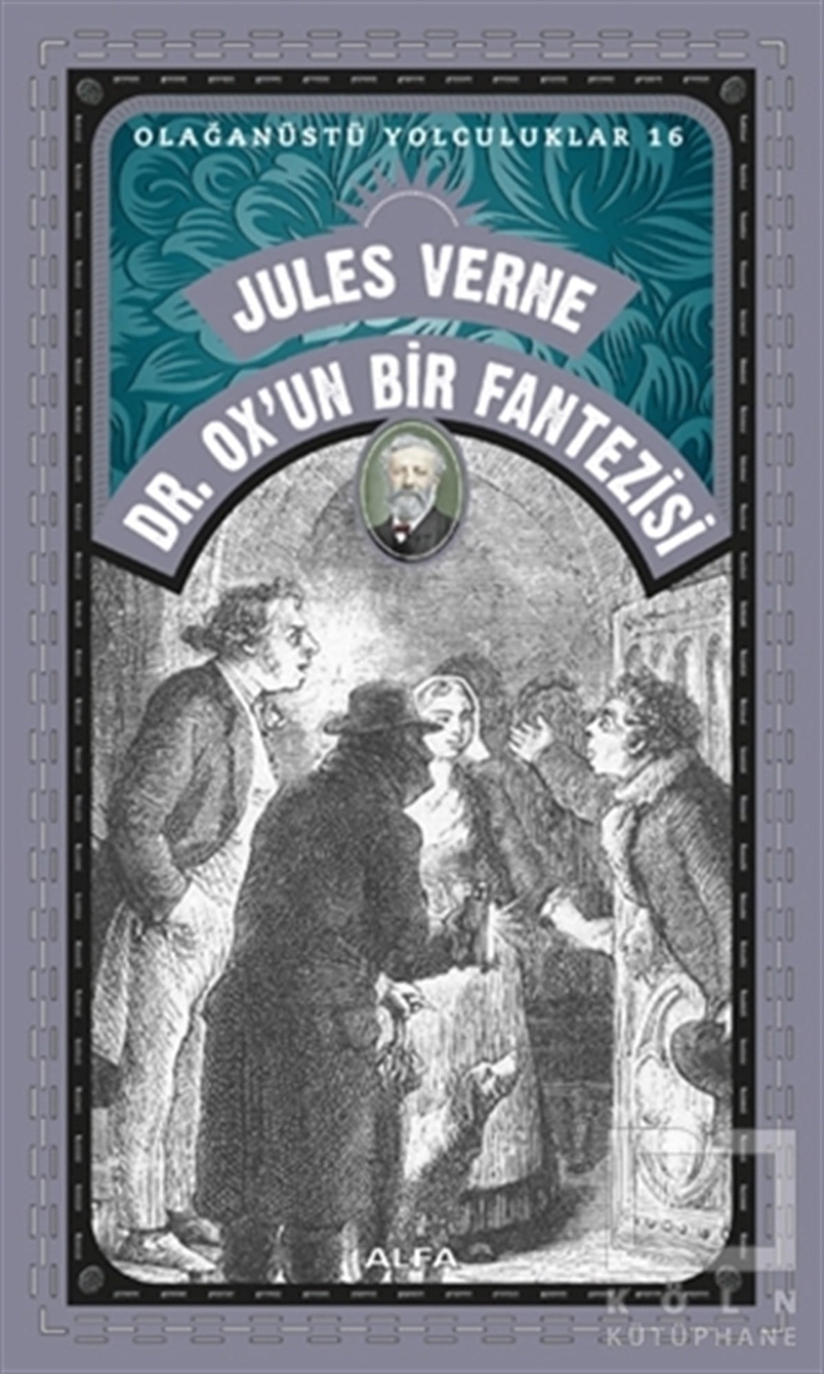 Jules VerneRomanDr. Ox'un Bir Fantezisi