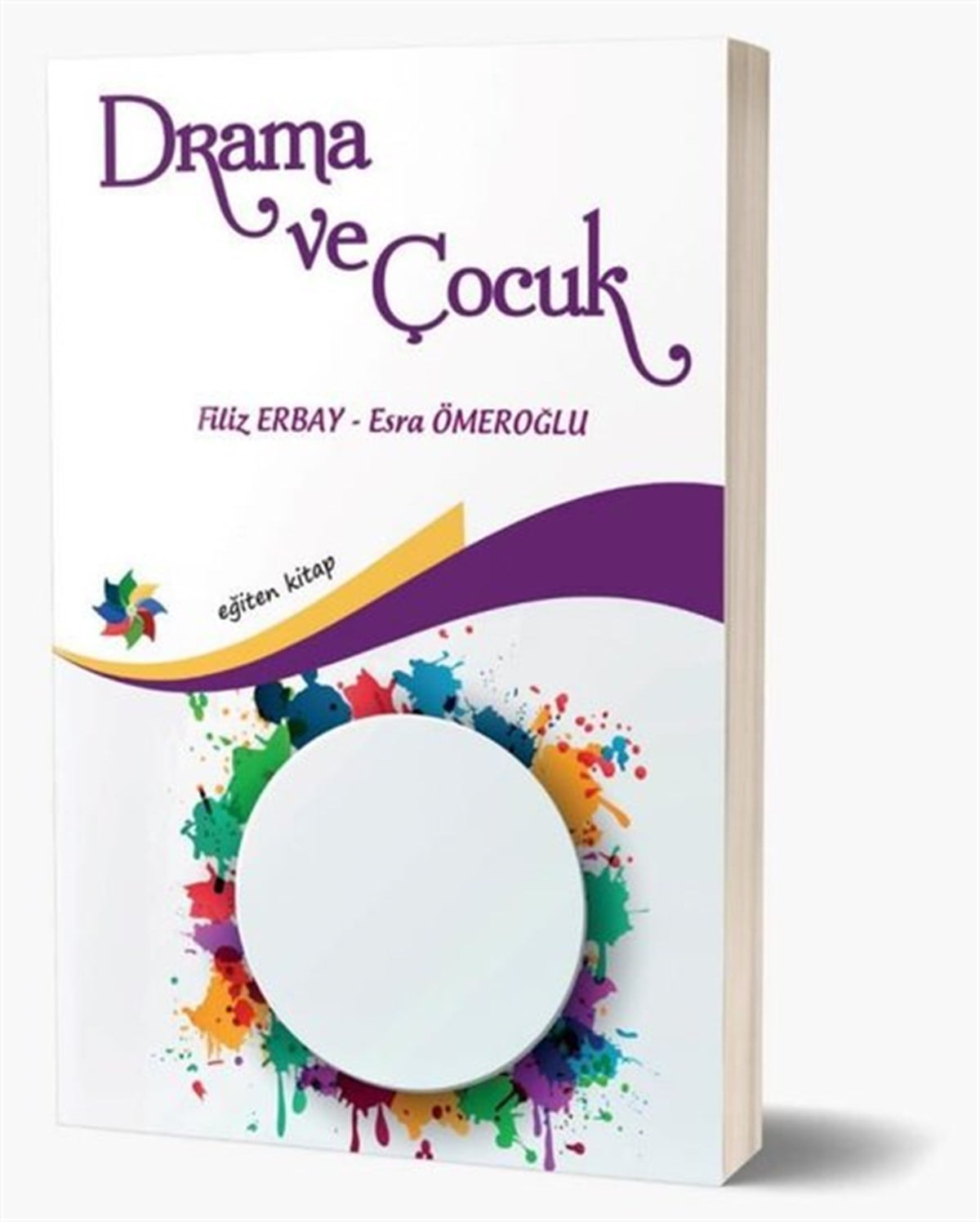 Esra ÖmeroğluAile - ÇocukDrama ve Çocuk