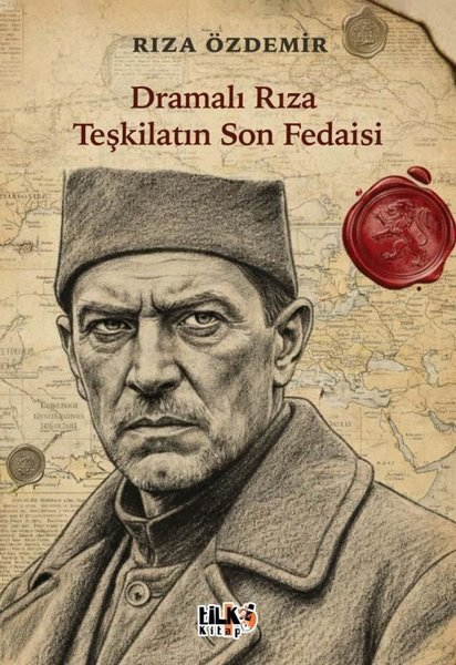 Rıza ÖzdemirTürk Tarihi Araştırmaları KitaplarıDramalı Rıza Teşkilatın Son Fedaisi