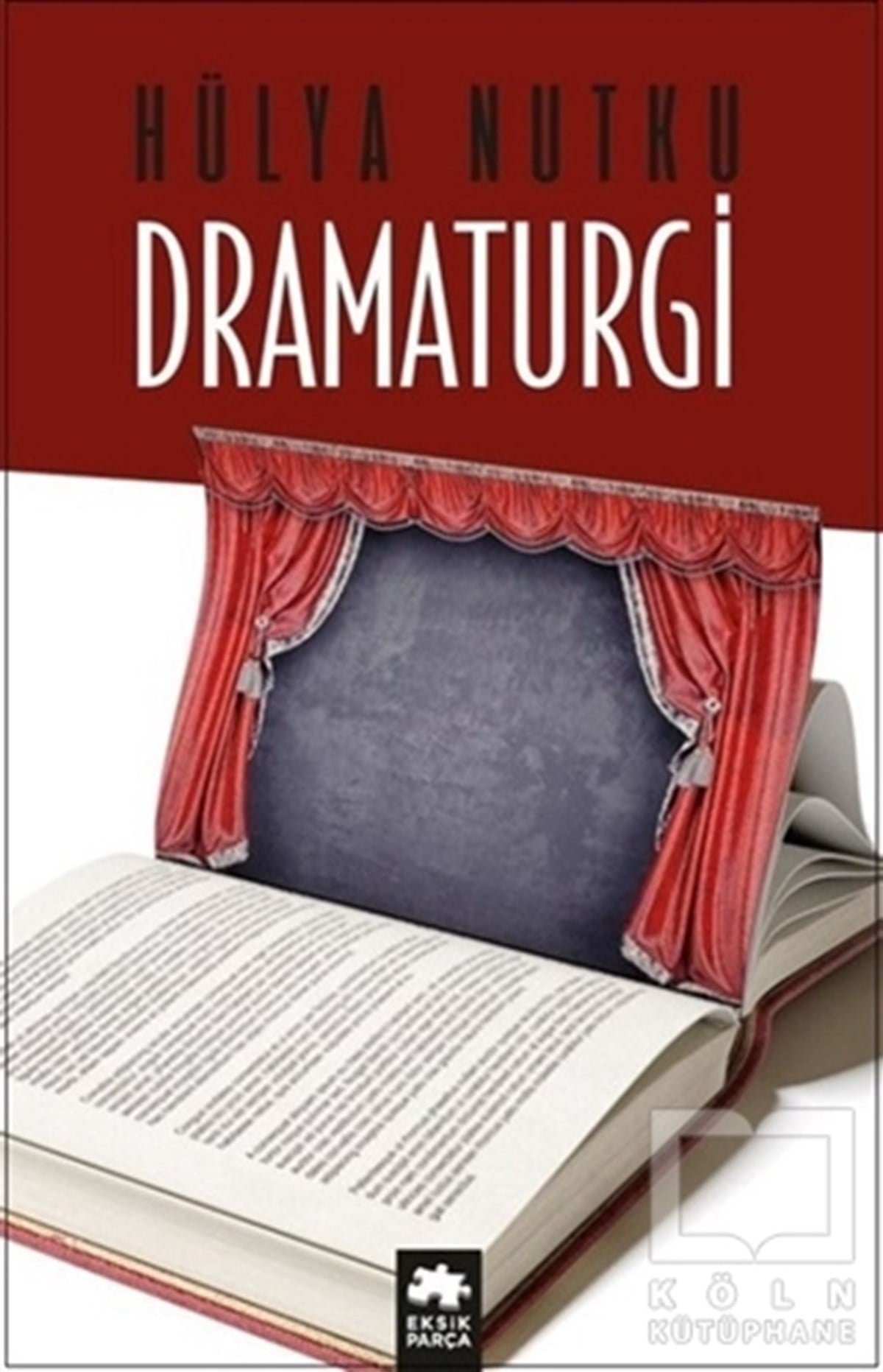 Hülya NutkuFotoğraf, Sinema, TiyatroDramaturgi