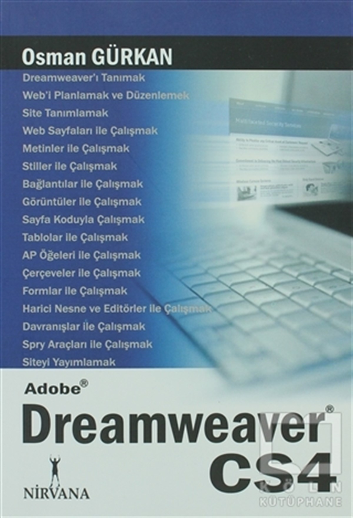 Osman GürkanWeb Geliştirme ve TasarımDreamWeaver CS4