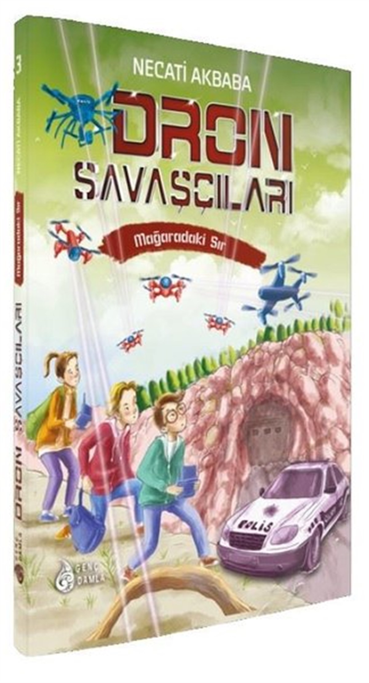 Necati AkbabaÇocuk Gençlik RomanlarıDron Savaşçıları - Mağaradaki Sır