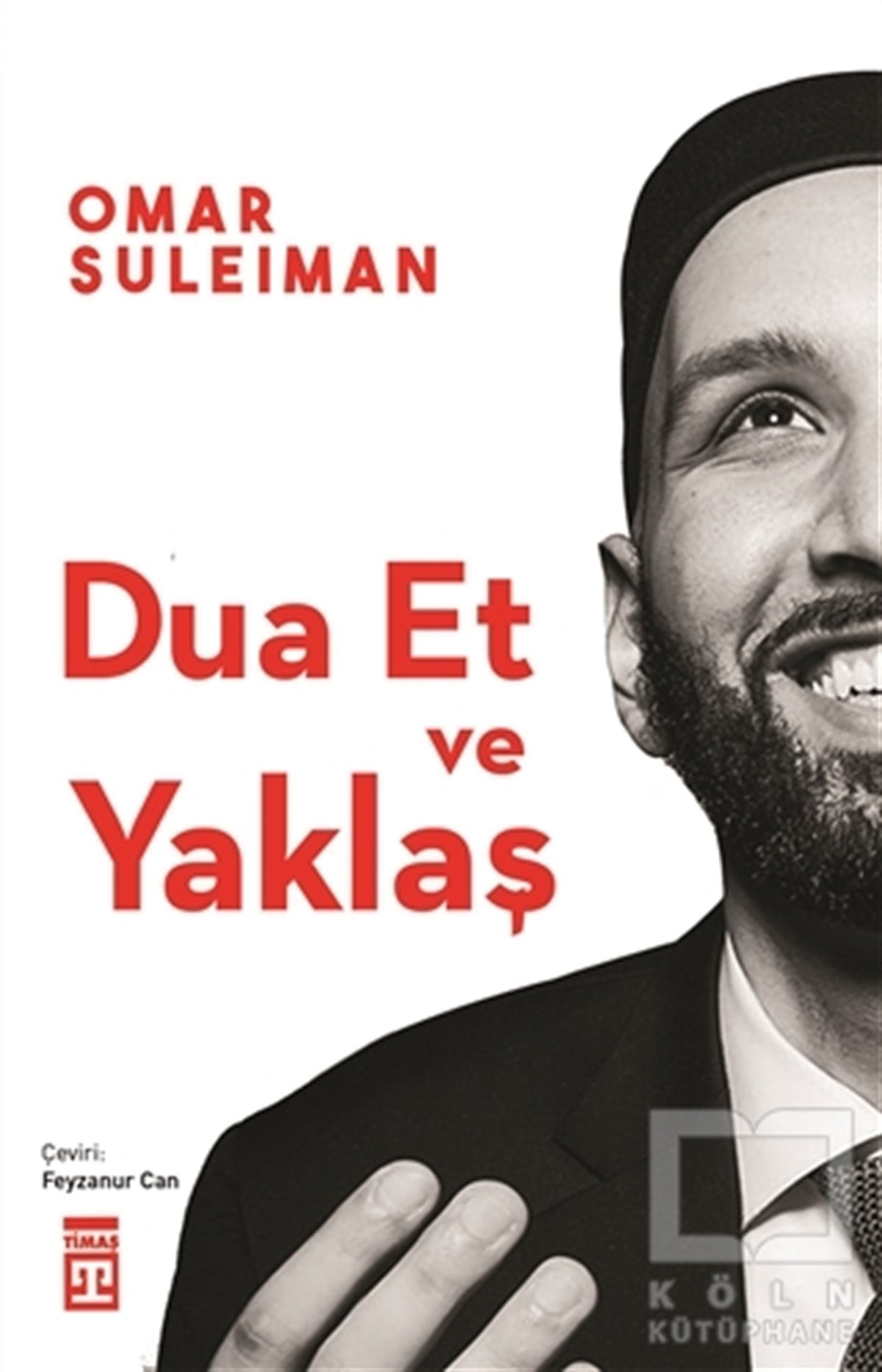 Omar SuleimanTasavvuf - Mezhepler - TarikatlarDua Et ve Yaklaş