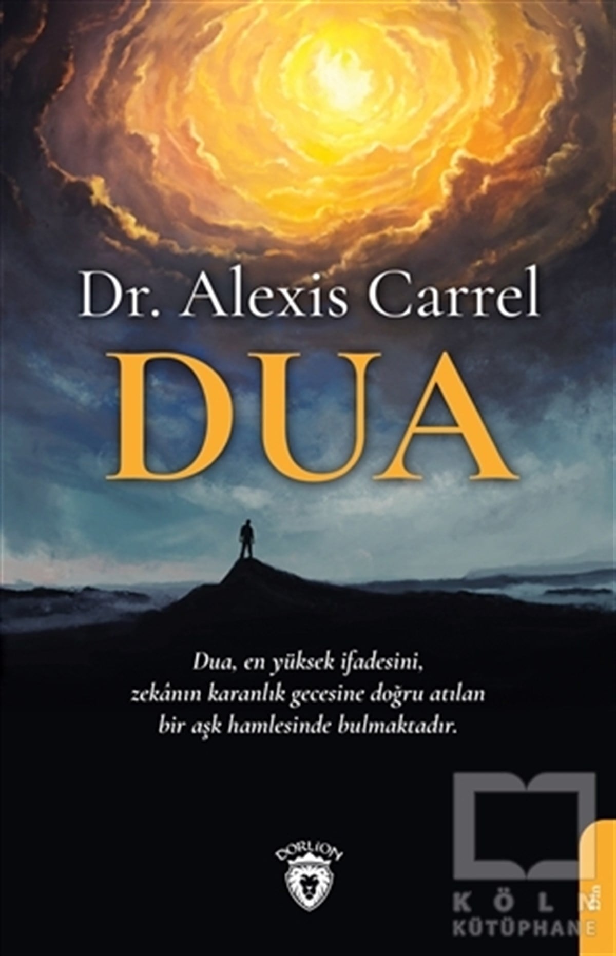 Alexis CarrelDiğerDua