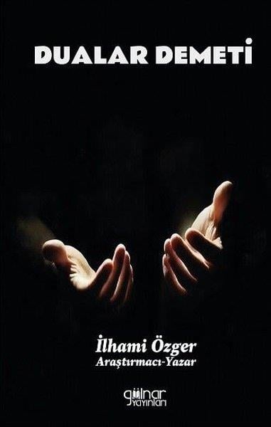İlhami Özgerİslami KitaplarDualar Demeti
