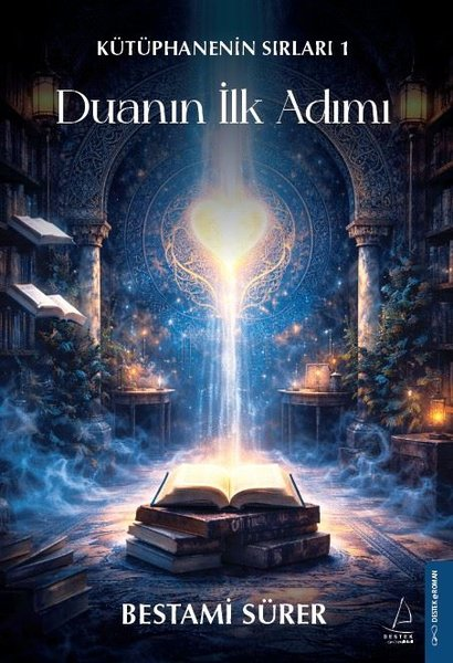 Bestami SürerTürk RomaniDuanın İlk Adımı - Kütüphanenin Sırları 1