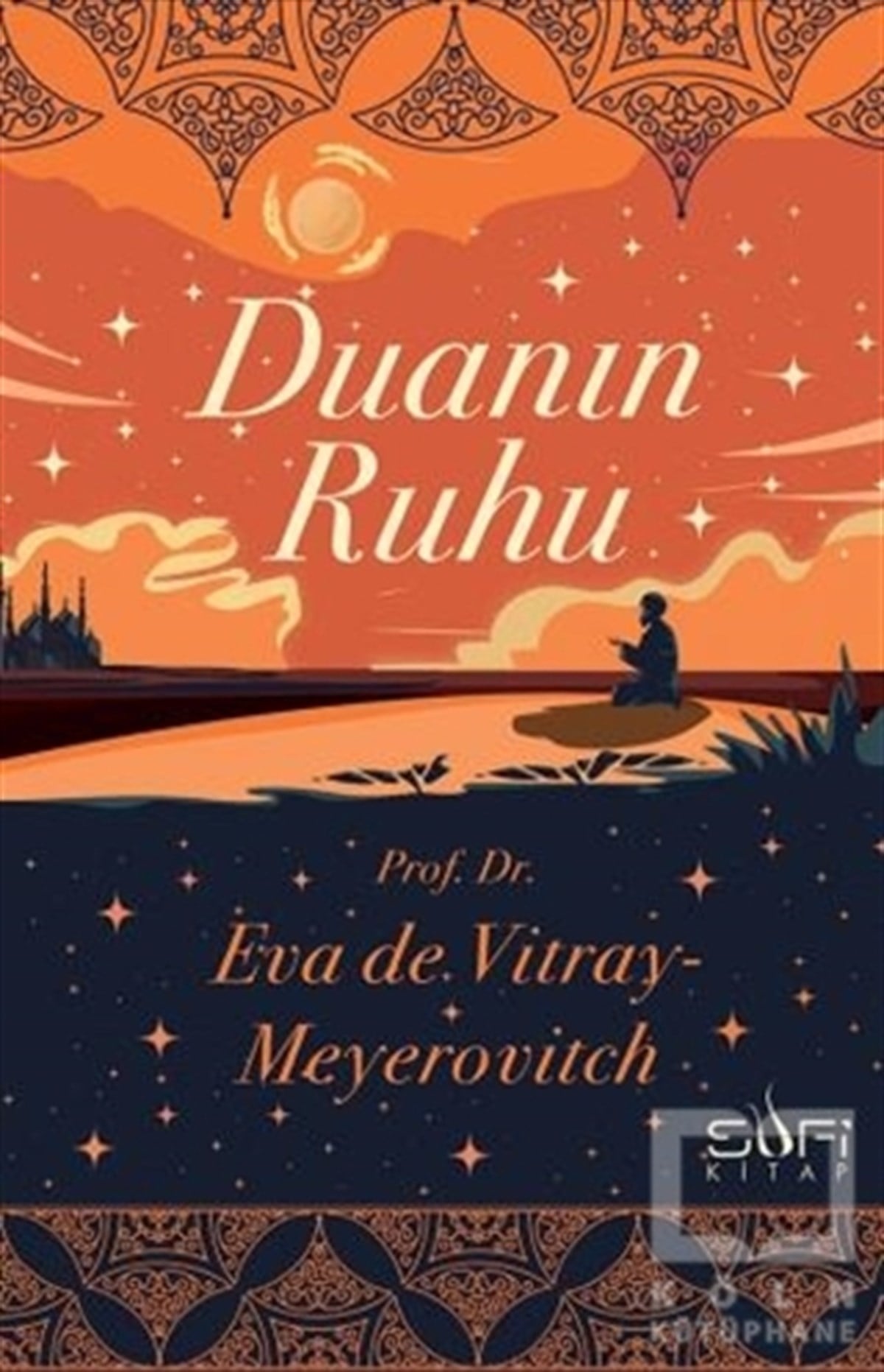 Eva de Vitray-MeyerovitchTasavvuf KitaplarıDuanın Ruhu