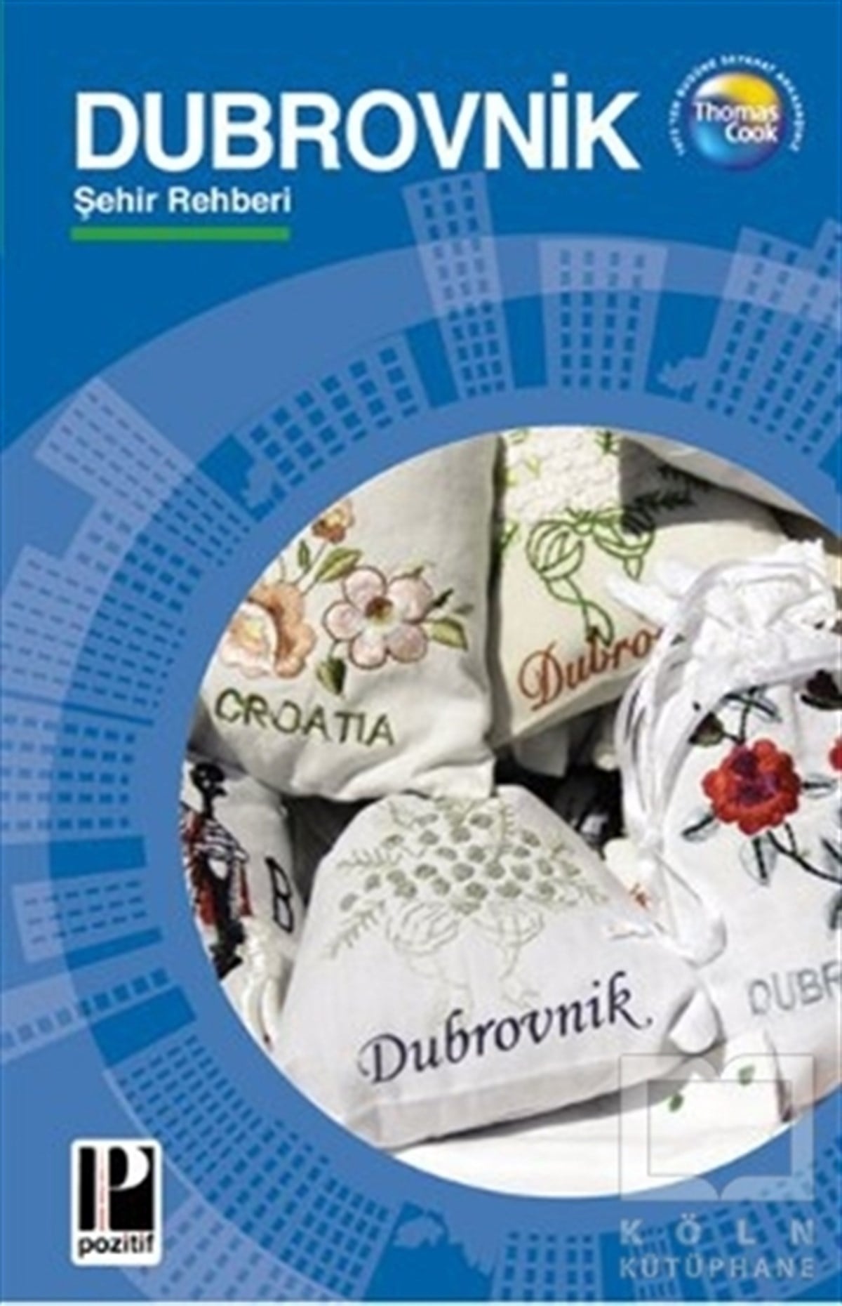 KolektifDiğerDubrovnik Şehir Rehberi