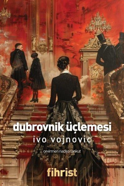 Ivo VojnovicSanat Kuramı KitaplarıDubrovnik Üçlemesi