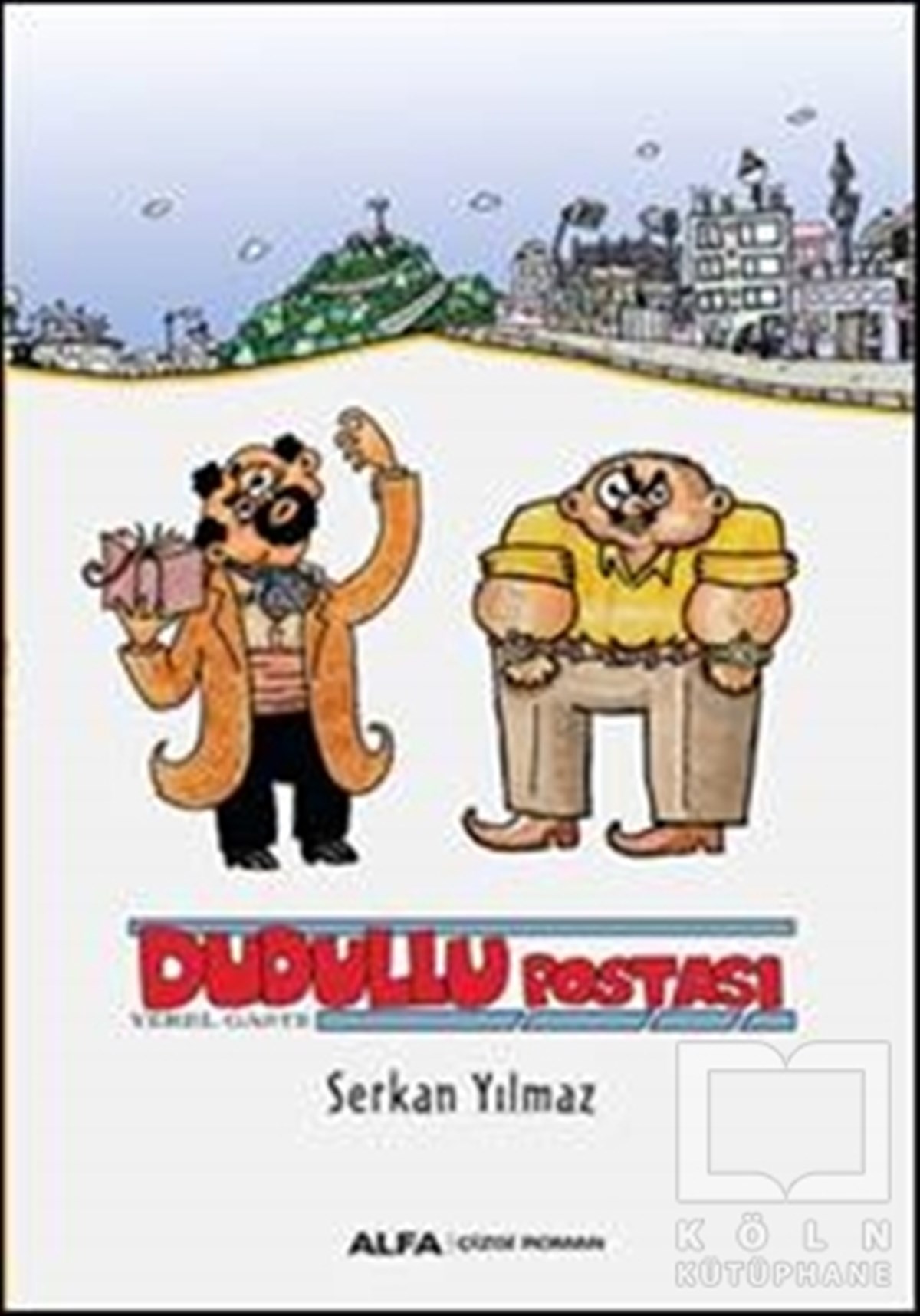 Serkan YılmazÇizgi RomanDudullu Postası