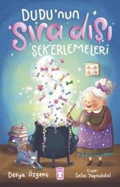 Derya ÖzgençÇocuk Gençlik RomanlarıDudu'nun Sıra Dışı Şekerlemeleri